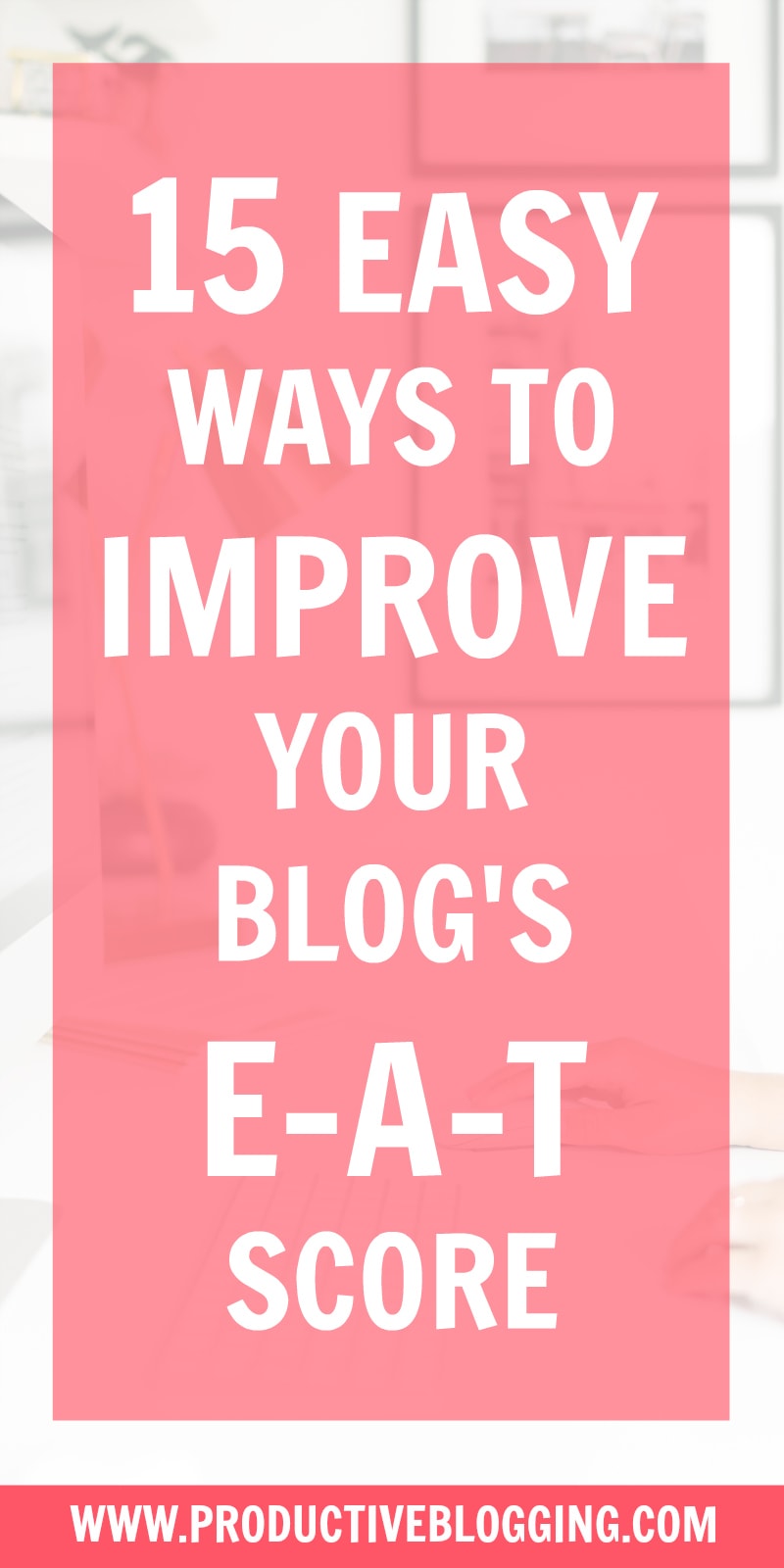 If you want to rank on Google, you need to pay attention to your blog’s expertise, authoritativeness and trustworthiness (E-A-T). Here are 16 easy ways to improve your blog’s E-A-T score. #EAT #GoogleEAT #EATscore #improveEAT #SEOforbloggers #SEOforbeginners #beginnersSEO #SEO #SEOtips #SEOhacks #searchengineoptimisation #searchengineoptimization #growyourblog #bloggrowth #bloggrowthhacks #bloggingtips #blogginghacks #blogging #bloggers #blogsmarter #blogsmarternotharder #productiveblogging