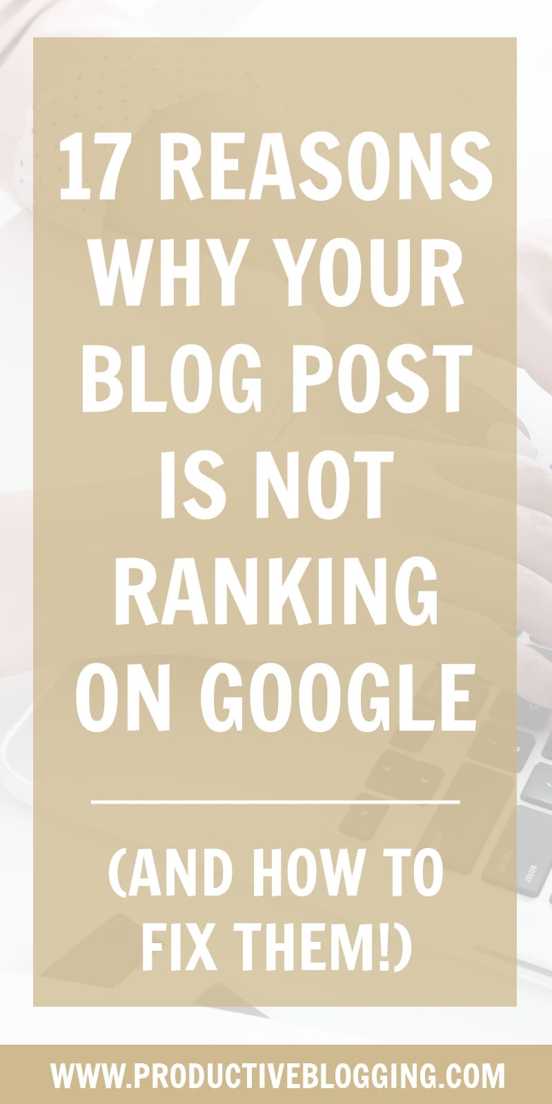 Are you wondering why your blog post is not ranking on Google? It’s so frustrating… You’ve written a brilliant post, you thought you’d done everything right, but it’s STILL not ranking! Here are 17 reasons why your blog post is not ranking on Google (And how to fix them!) #seo #seotips #blogpost #blogpostSEO #professionalblogger #bloggingismyjob #solopreneur #mompreneur #fempreneur #makemoneyblogging #contentmarketing #bloggingbiz #bloggingtips #blogsmarternotharder #productiveblogging