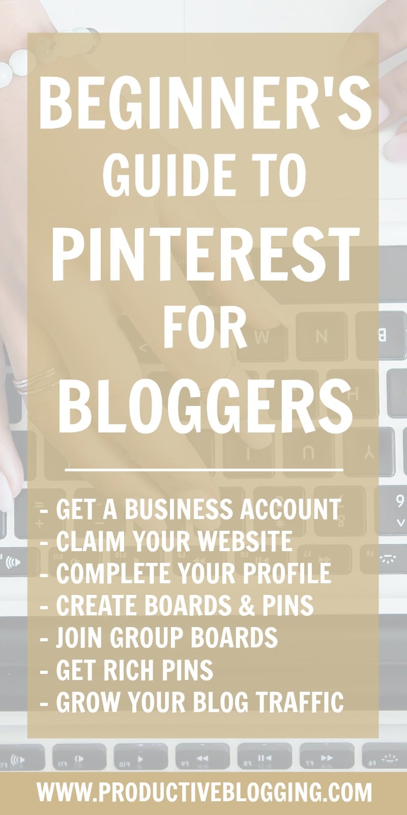 Pinterest is a great way to drive traffic to your blog. Unsure where to start? I’ll take you step by step through getting started and setting yourself up for success in my Beginner’s guide to Pinterest for Bloggers. #pinterest #pinteresttips #pinterestguide #pinterestforbeginners #beginnersguidetopinterest #beginnersguide #pinterestforbloggers #blogging #bloggers #bloggingtips #growyourblog #blogtraffic #increaseblogtraffic #productiveblogging