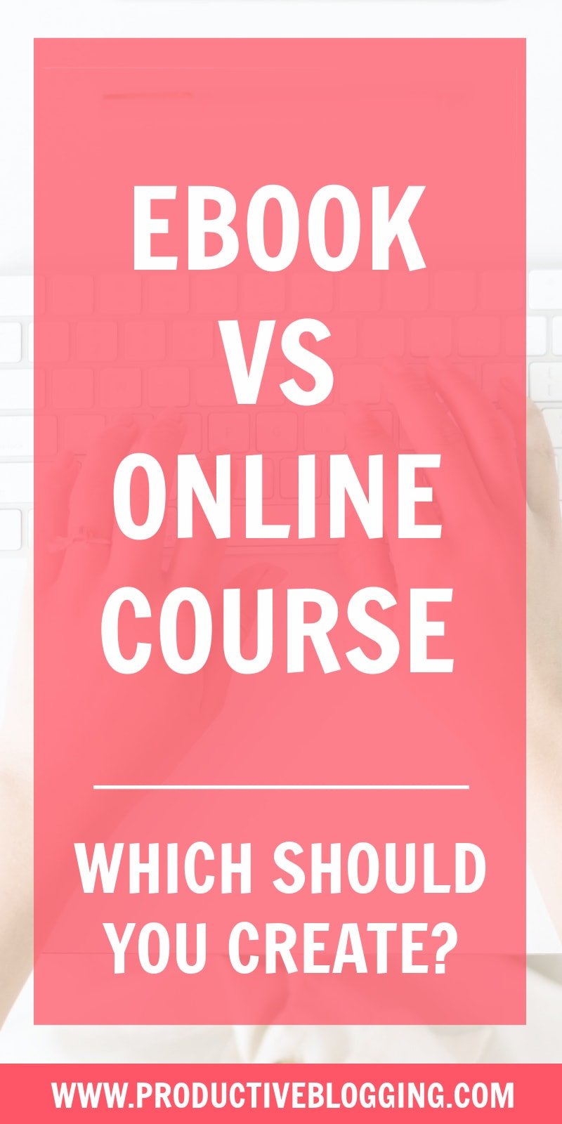 Ebooks and online courses are two of the most popular digital products out there. But which should you create? Which one is easiest to make? And which one will be most profitable? #ebook #ebookcreation #onlinecoursecreation #onlinecourse #digitalproduct #makemoneyblogging #monetizeyourblog #passiveincome #earnpassiveincome #passiveincomeblogging #blogginglife #bloglife #professionalblogger #bloggingismyjob #solopreneur #mompreneur #fempreneur #bloggingbiz #bloggingtips  #productiveblogging