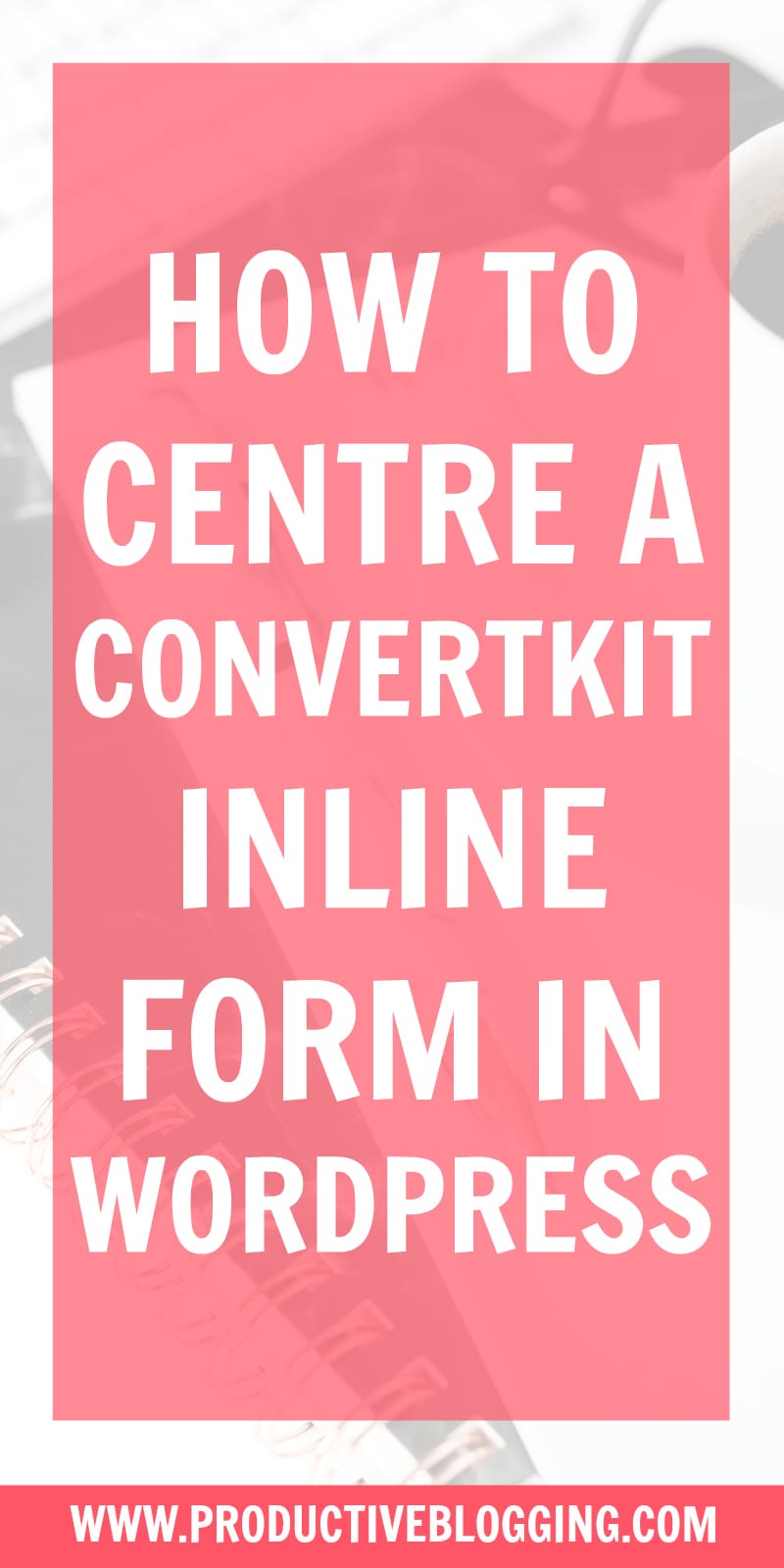 You’ve created a new ConvertKit inline form and you want it to appear centred in WordPress (not left justified). Here’s how to centre a ConvertKit inline form in WordPress… #convertkit #wordpress #emailmarketingforbloggers #emailmarketing #emailmarketingcourse #emaillist #emaillistgrowth #growyouremaillist #emailmarketingtips #listbuilding #subscribers #blogging #bloggers #bloggingtips #growyourblog #bloggrowth #productivity #productivitytips #productiveblogging #blogsmarternotharder