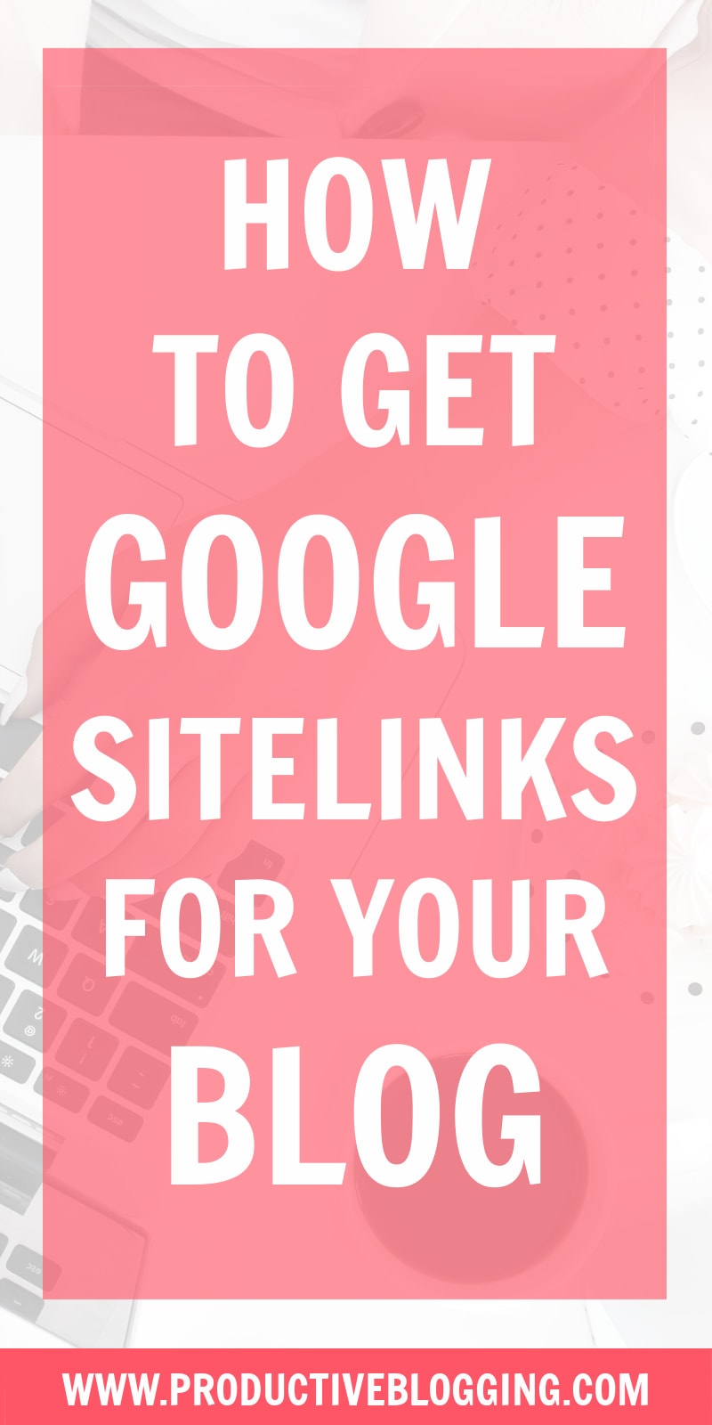 Want to get those extra links that appear under your blog’s search result in Google? These are called ‘sitelinks’ and there are a number of things you can do to get Google to show sitelinks for your blog. Here’s how to get Google sitelinks for your blog… #sitelinks #googlesitelinks #SEOforbloggers #SEOforbeginners #beginnersSEO #SEO #SEOtips #SEOhacks #searchengineoptimization #keywords #growyourblog #bloggrowth #bloggrowthhacks #bloggingtips #blogginghacks #blogtips #productiveblogging