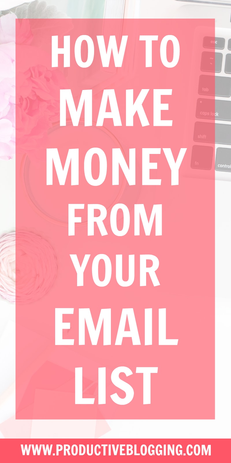 Your email list is one of your most valuable assets as a blogger (there’s a reason they say ‘the money is in the list’) But how exactly do you go about turning your list into cash? Here’s how to make money from your email list… #makemoneyblogging #makemoneywithemailmarketing #makemoneywithemail #emailmarketing #emailmarketingtips #blogging #bloggers #blogtips #bloggingtips #emaillist #emaillistgrowth #emaillistbuilding #emailsubscribers #productivitytips #productiveblogging#blogsmarternotharder
