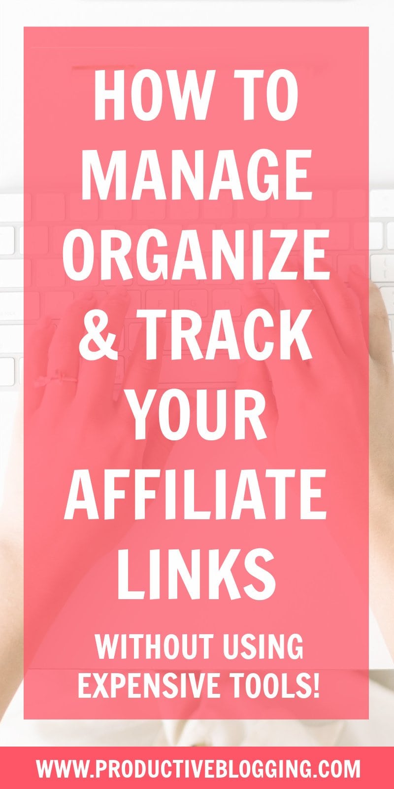 Are your affiliate links in a mess? Save time and earn more commission by organizing and managing your affiliate links better. Here’s how… #affiliatelinks #affiliatemarketing #affiliatecommission #affiliatetracking #affiliatemanagement #affiliateorganization #makemoneyblogging #monetizeyourblog #passiveincome #earnpassiveincome #passiveblogging #passiveincomeblogging #blogginglife #bloglife #professionalblogger#solopreneur #mompreneur #fempreneur #bloggingbiz #bloggingtips #productiveblogging