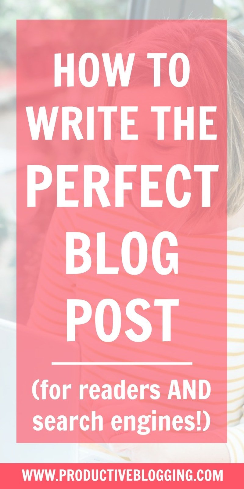 Is it possible to write a great blog post that appeals to your readers AND performs well in search engines? Absolutely! Learn how to write the perfect blog post for SEO AND your readers. #SEO #Yoast #searchengineoptimization #perfectblogpost #blogpost #blogwriting #blogcontent #keywordresearch #Htags #CTA #internallinking #readability #editing #productiveblogging