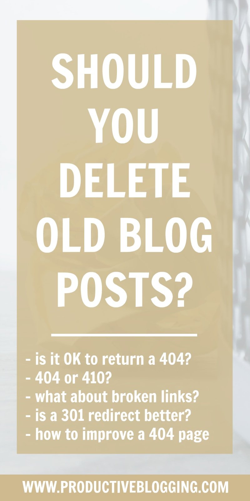 Is it bad to delete old blog posts? Or is it actually beneficial to your SEO and blog traffic to remove old content that does not deliver value? And is it ever OK to simply delete a post and allow it to return a 404 response code or is it better to do a 301 redirect? In this guide to deleting old blog posts I explain all! #evergreencontent #thincontent #404notfound #404error #301redirect #301redirects #brokenlinks #sitestructure #seo #seotips #whatgooglesays #bloggingtips #productiveblogging