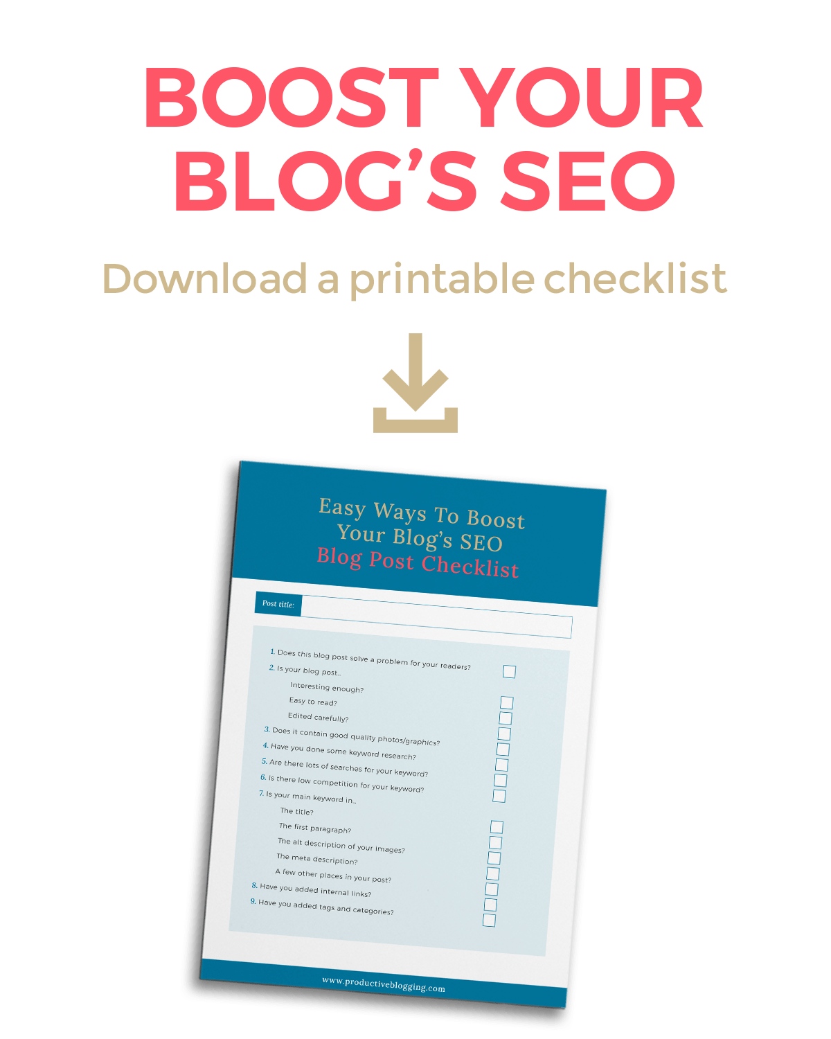 Boost Your Blog's SEO - Download a printable checklist